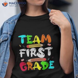 first day of school team grade 1st kids shirt tshirt