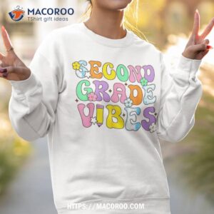 first day of second grade vibes back to school retro groovy shirt sweatshirt 2