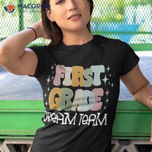 first grade dream team teacher retro shirt tshirt 1