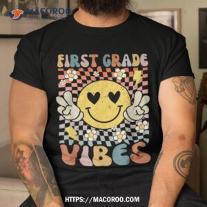 first grade vibes 1st grade retro teacher 1st day of school shirt tshirt