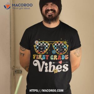 first grade vibes 1st grade team retro 1st day of school shirt tshirt 2