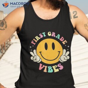 first grade vibes 1st teacher kids day of school shirt tank top 3