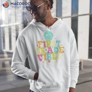 first grade vibes back to school team 1st teacher kids shirt hoodie 1