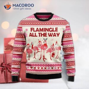 Flamingle All The Ways In An Ugly Christmas Sweater