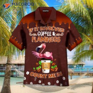 Flamingo-obsessed Coffee Count Me In Cafe Patterned Brown Hawaiian Shirts