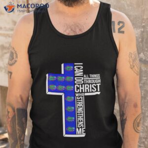 florida gators i can do all things through christ shirt tank top