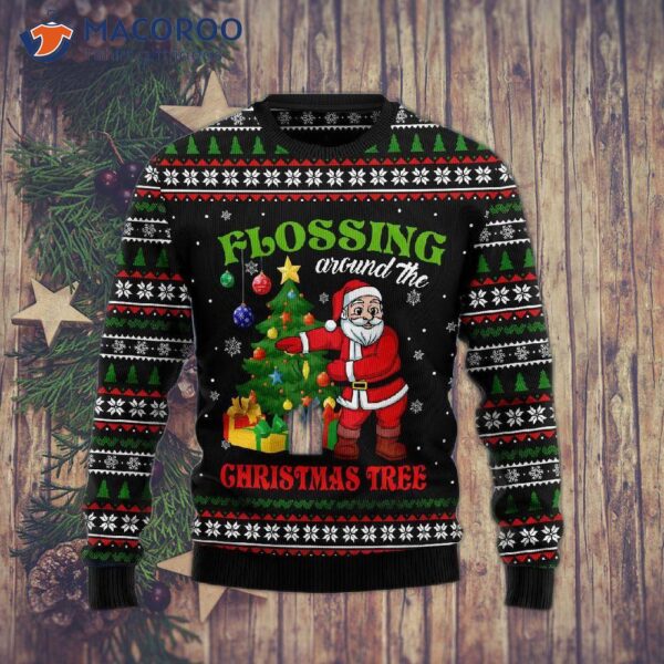 Flossing Around The Christmas Tree Ugly Sweater