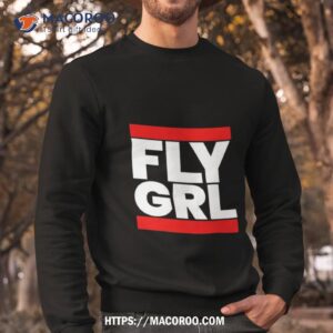 fly grl shirt sweatshirt