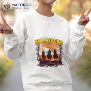 For The Riders’ Graphic 2023 Shirt 2 for the riders graphic 2023 shirt sweatshirt 2