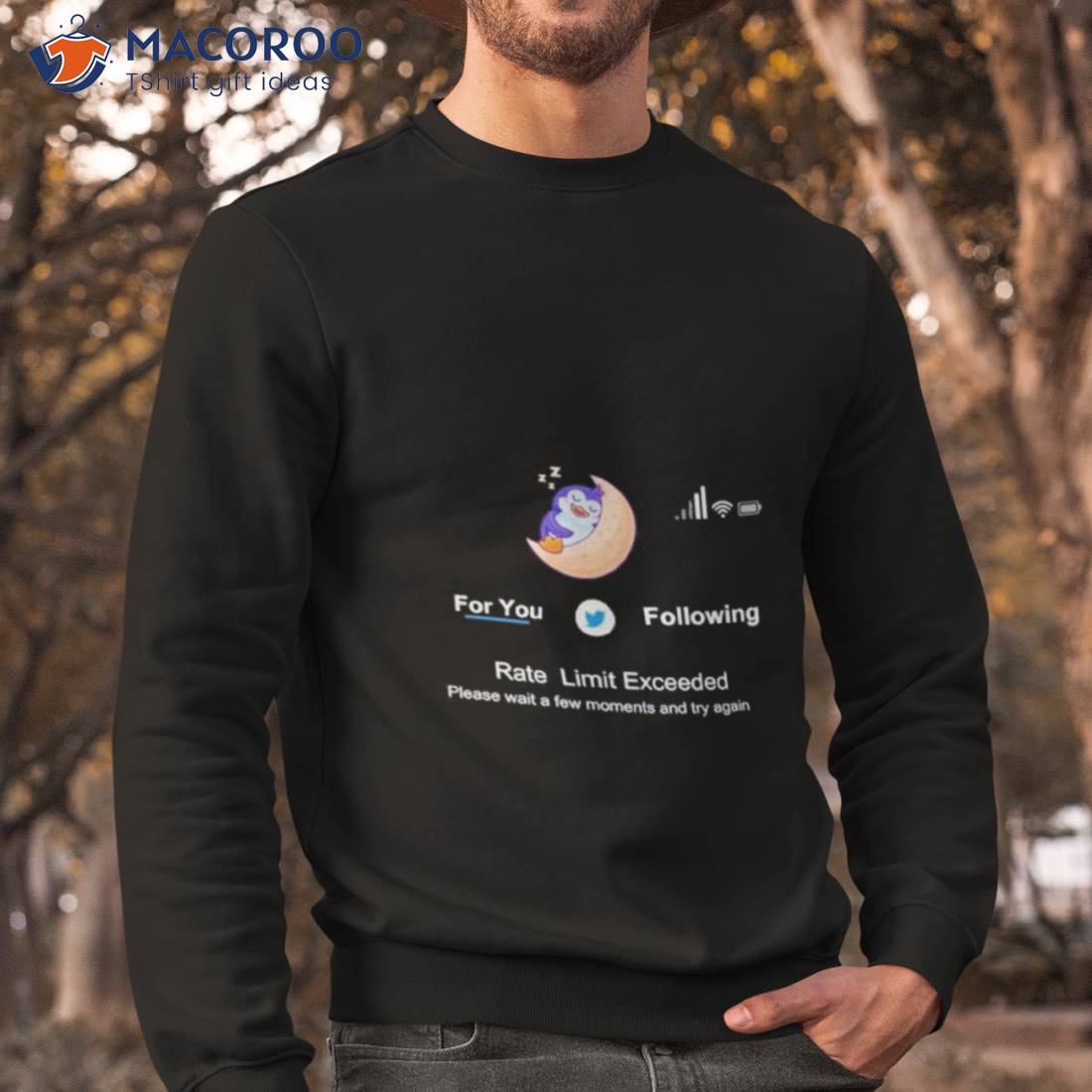 For You Following Rate Limit Exceeded Shirt For You Following Rate Limit Exceeded Shirt