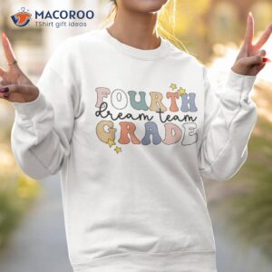 fourth grade dream team retro 4th teacher squad crew shirt sweatshirt 2