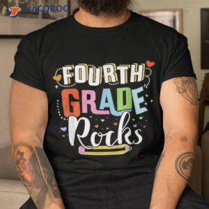fourth grade rocks 4th back to school teacher student shirt tshirt