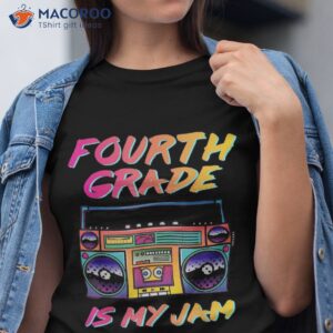 fourth grade teacher retro 80 s 90 s back to school shirt tshirt