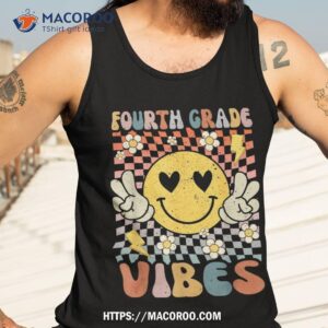 fourth grade vibes 4th grade retro teacher 1st day of school shirt tank top 3