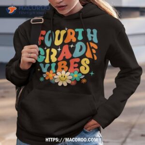 fourth grade vibes back to school retro 4th grade teachers shirt hoodie 3 1