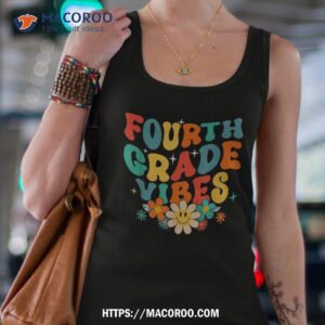 fourth grade vibes back to school retro 4th grade teachers shirt tank top 4