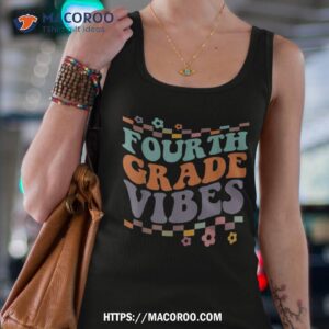 fourth grade vibes back to school teacher kids shirt tank top 4