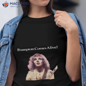 Frampton Comes Alive Shirt