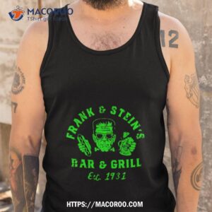 Frank & Stein’s Bar & Grill Est 1931 Shirt 3 frank amp stein s bar amp grill est 1931 shirt tank top