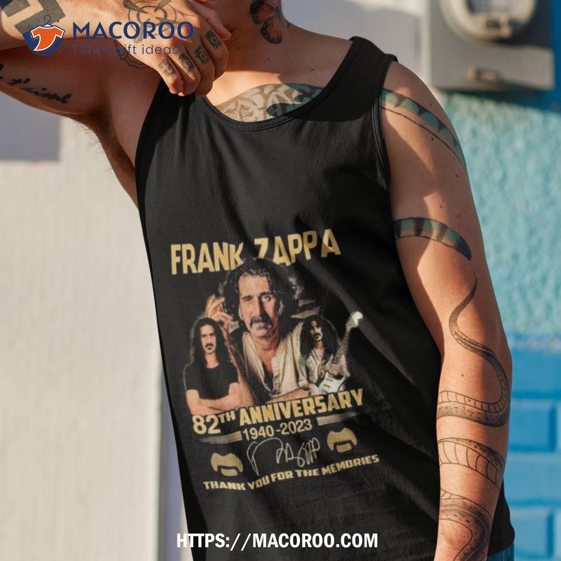 Frank Zappa 82th Anniversary 1940 2023 Signature Thank You For The Memories Shirt Frank Zappa 82th Anniversary 1940 2023 Signature Thank You For The Memories Shirt