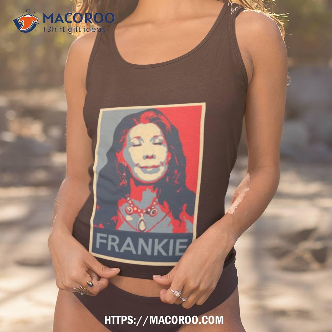 Frankie Bergstein Grace And Frankie Shirt Frankie Bergstein Grace And Frankie Shirt