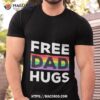 Free Dad Hugs Pride Shirt