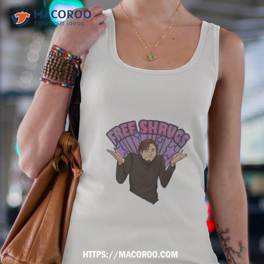 Free Shrugs Shirt Free Shrugs Shirt