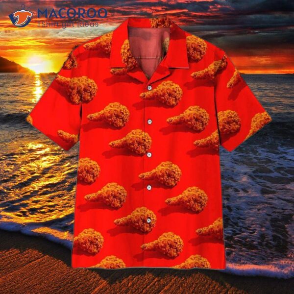 Fried Chicken And Red Hawaiian Shirts