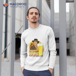 frothodile dundee now that s a beer shirt sweatshirt 1
