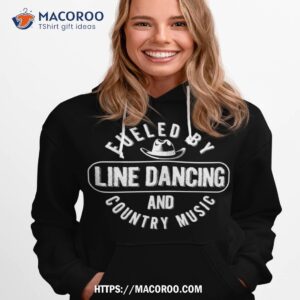 fueled by line dancing country music cowboy cowgirl gift shirt hoodie 1