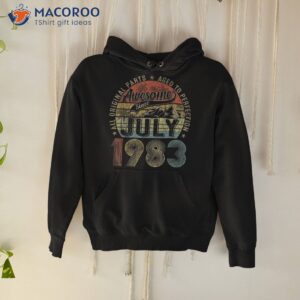 funny 40 year old july 1983 vintage retro 40th birthday gift shirt hoodie