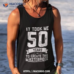 funny 50 years old joke shirt 50th birthday gag gift idea tank top