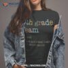 Funny 5th Grade Team Like Normal But Cooler Back To School Shirt