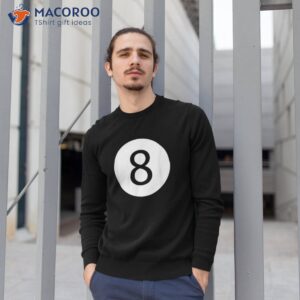 funny 8 ball magic billiards pool lazy halloween costume shirt sweatshirt 1