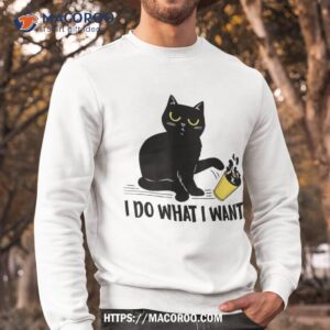 funny black cat i do what want lover gifts shirt halloween wedding favours sweatshirt