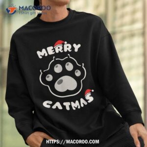 funny cat merry catmas merry xmas cat gift for cat lover shirt sweatshirt