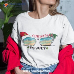 Funny Christmas In July Summer Beach Vacation Xmas Shirt