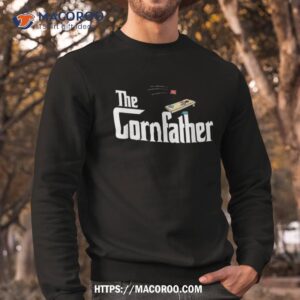 funny cornhole the cornfather fathers shirt sweatshirt