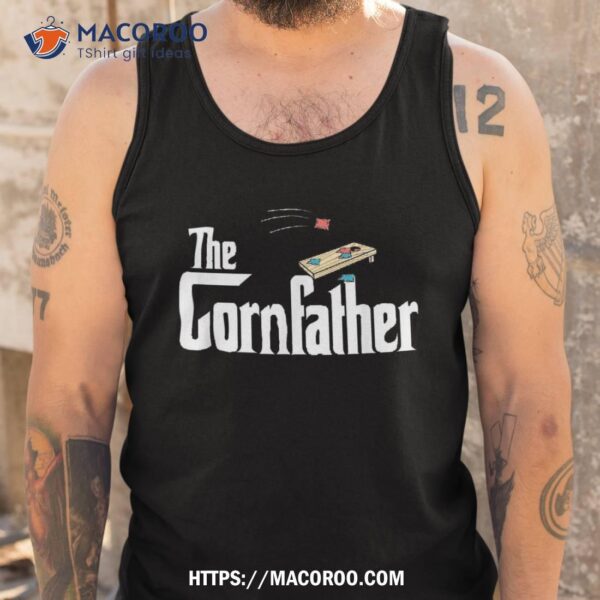 Funny Cornhole The Cornfather Fathers Shirt