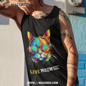 funny cute cat live meowsic colorful art meme shirt tank top 1