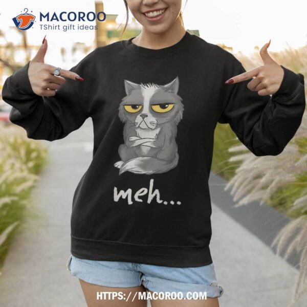 Funny Fat Cat Meh Expressing A Lack Of Interest Cat Face Shirt
