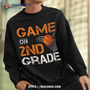 funny games on second grade basketball first day of school shirt sweatshirt 1