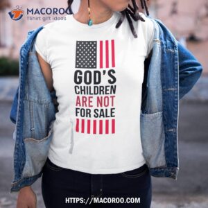 Stop Human Trafficking This God’s Children Are Not For Sale Shirt