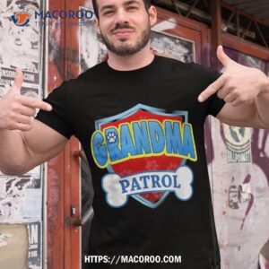 Funny Grandma Patrol – Dog Mom, Dad For Shirt