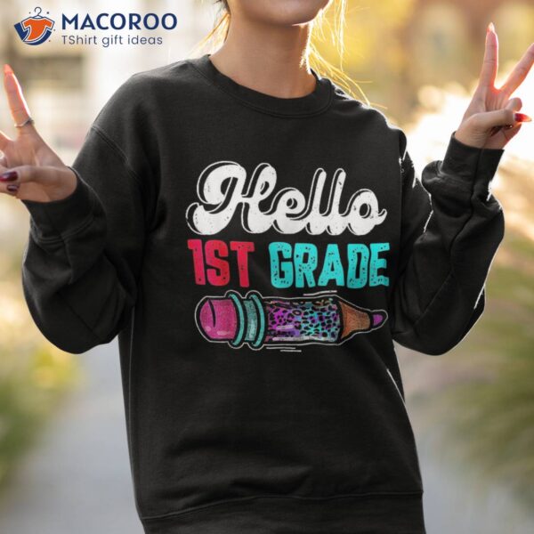 Funny Hello 1st Grade Back To School First Day Of Shirt