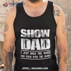 funny horse show dad shirt tank top