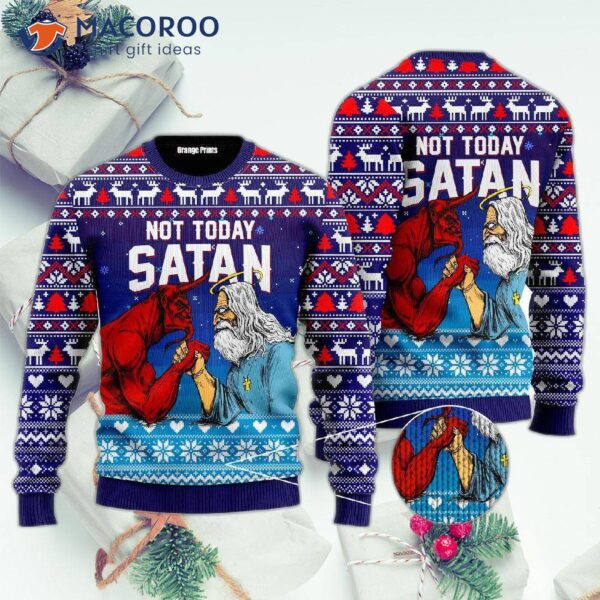 Funny Jesus, Not Today Satan Ugly Christmas Sweater