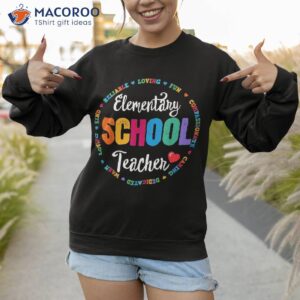 funny matching eletary school teacher back to shirt sweatshirt