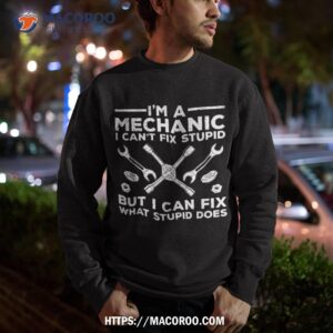 funny mechanic for dad car auto diesel automobile garage shirt sweatshirt