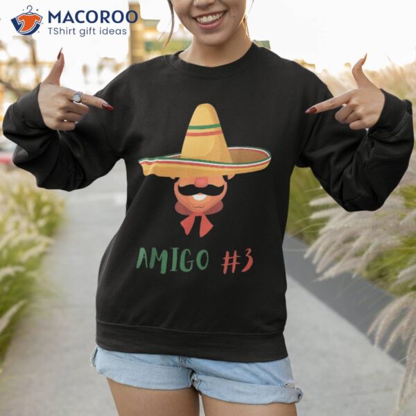 Funny Mexican Amigo #3 Group Matching Diy Halloween Costume Shirt